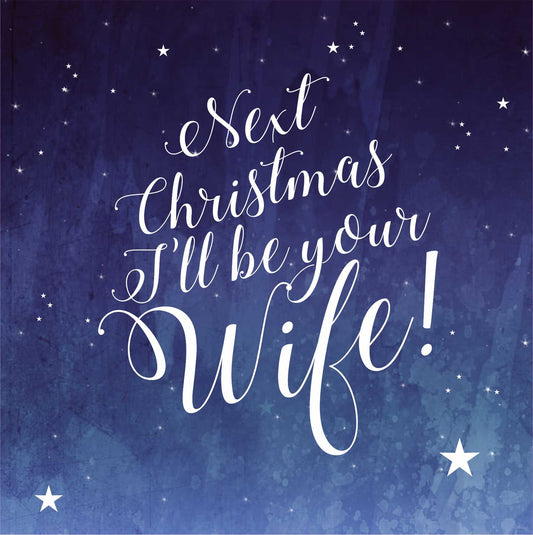 Next Christmas I'll be your Wife - Stars