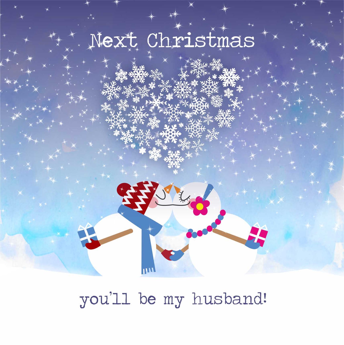 Next Christmas you'll be my Husband