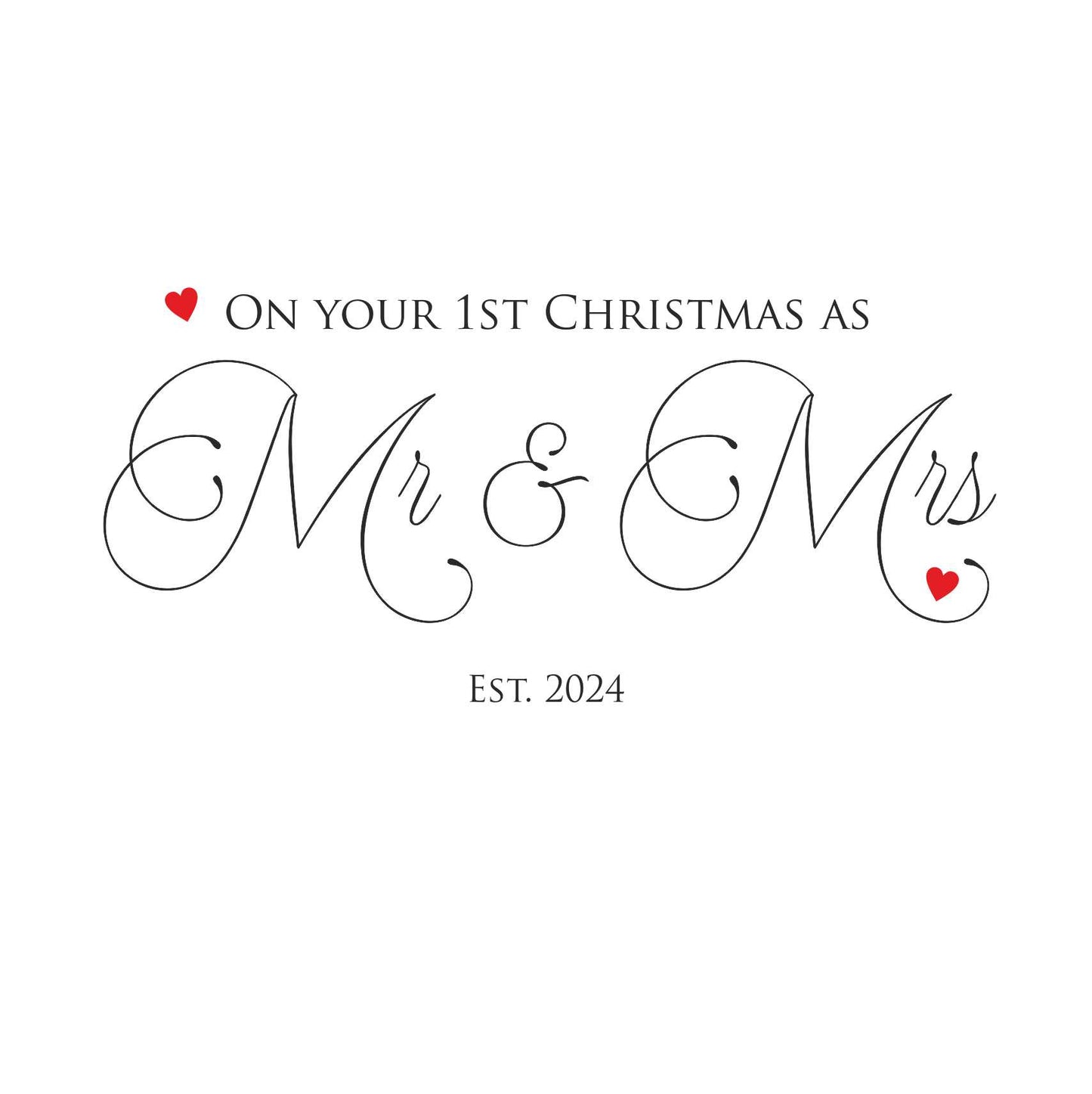 1st Christmas as Mr & Mrs