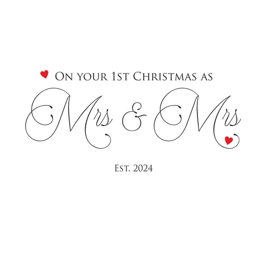 1st Christmas as Mrs & Mrs