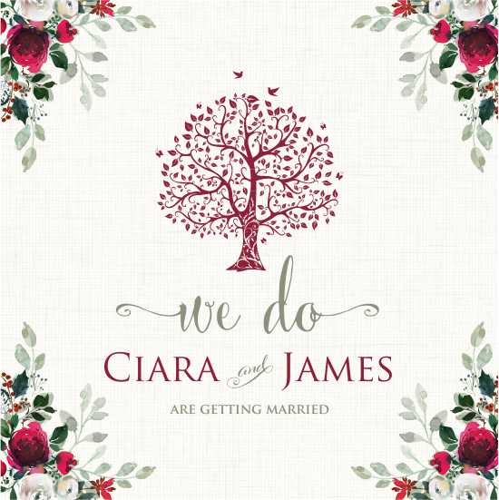 A wedding invitation card with a floral border and a central tree illustration, featuring the text 'we do - Ciara and James are getting married'.
